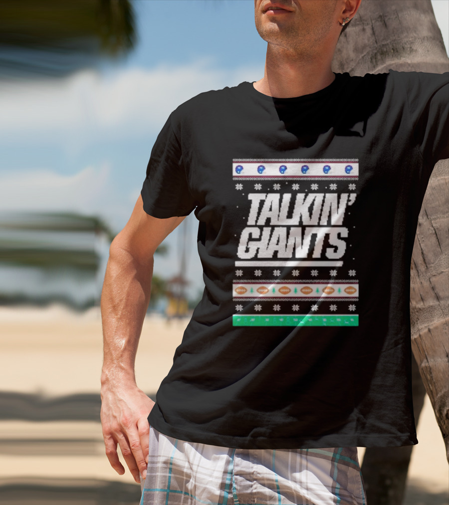 Talkin’ Giants Ugly Christmas Sweater Football T-Shirt