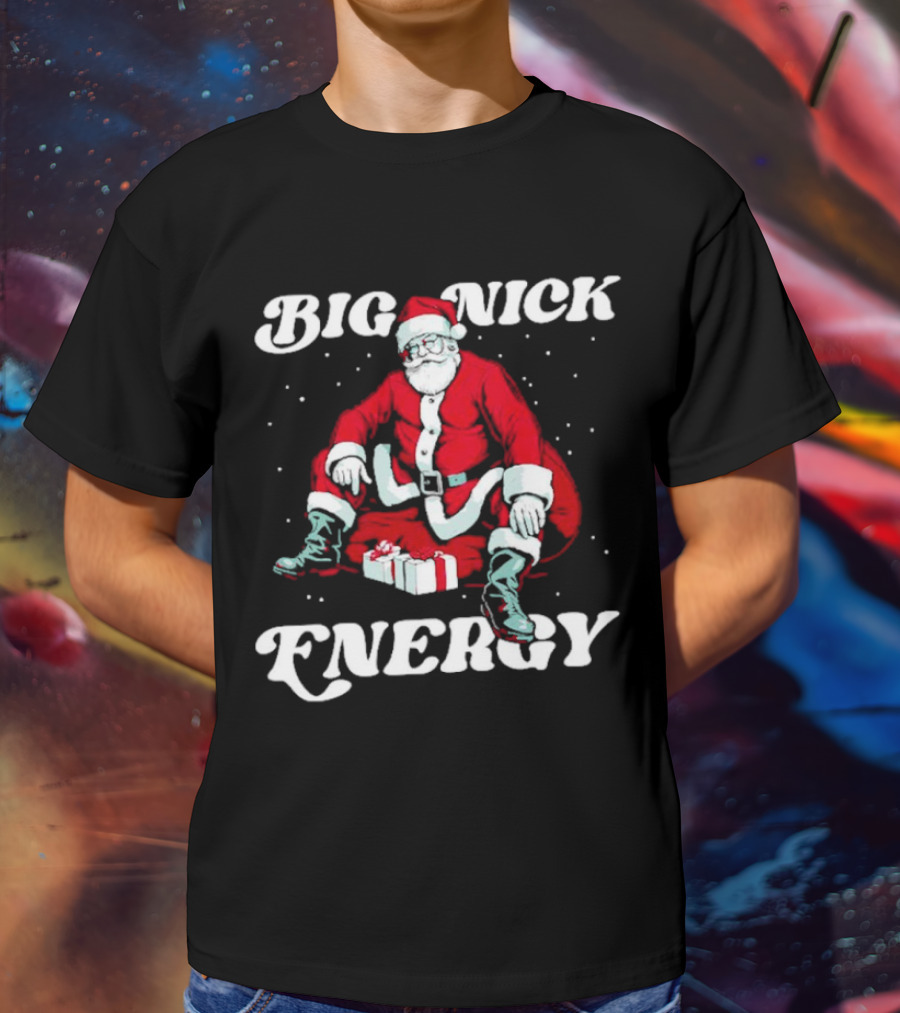 Santa Big Nick Energy Christmas Santa Claus Sitting With Gifts T-Shirt