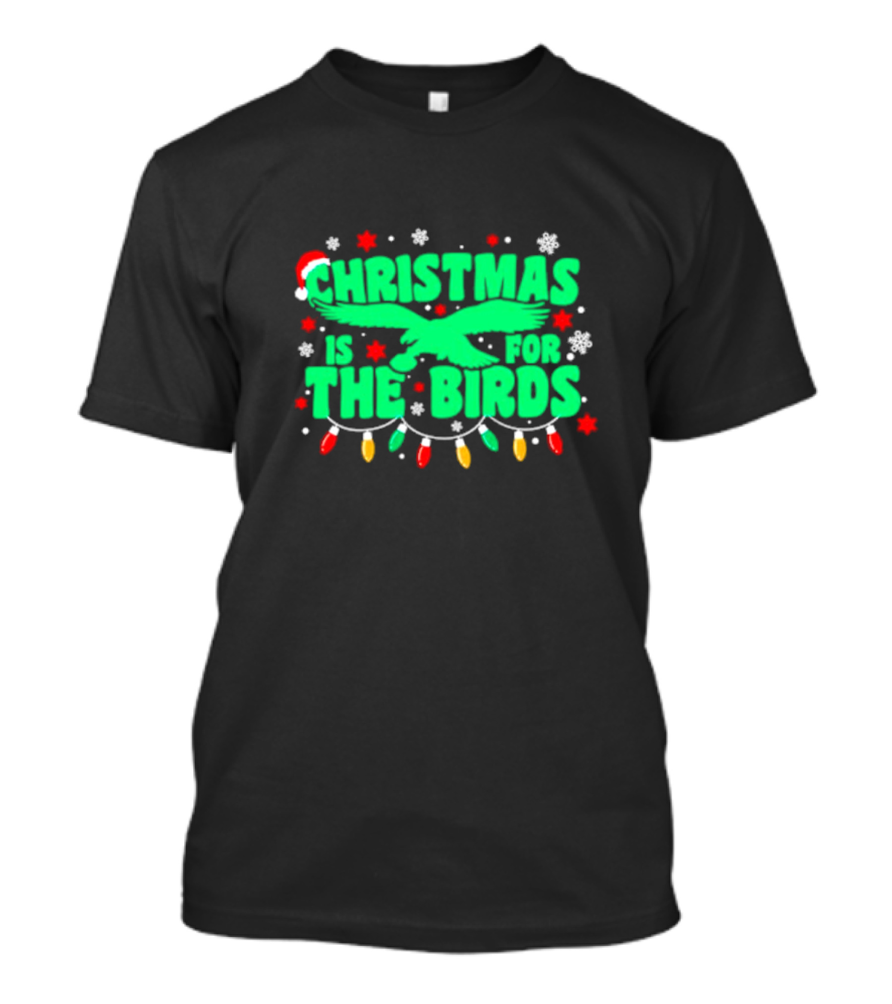 Christmas Is For The Birds Festive Holiday Lights Snowflakes Santa Hat T-Shirt