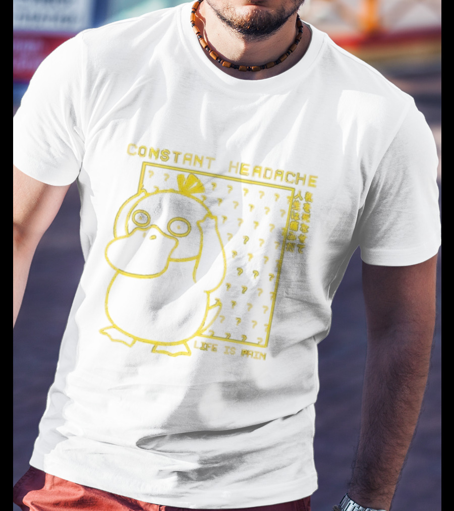 Constant Headache Psyduck Life Is Pain T-Shirt