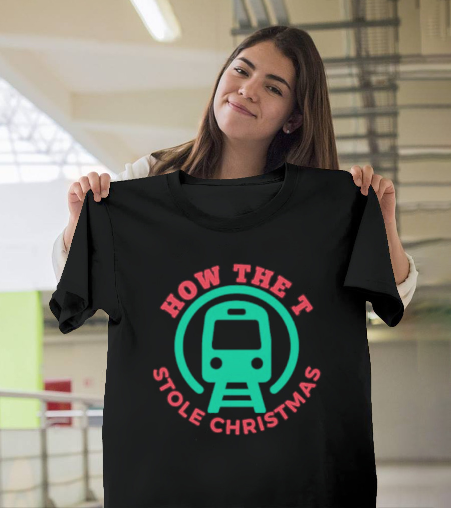 How The T Stole Christmas Train T-Shirt