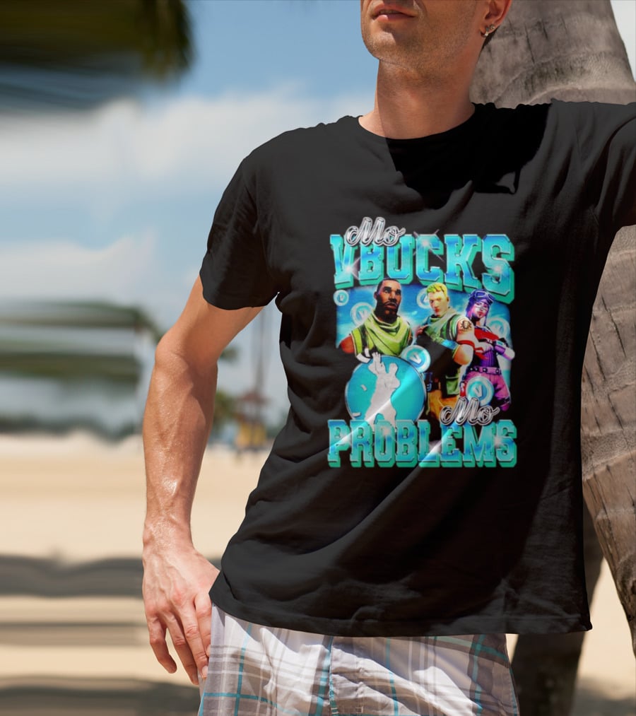 Mo VBucks Mo Problems Fortnite Characters And Dancing T-Shirt