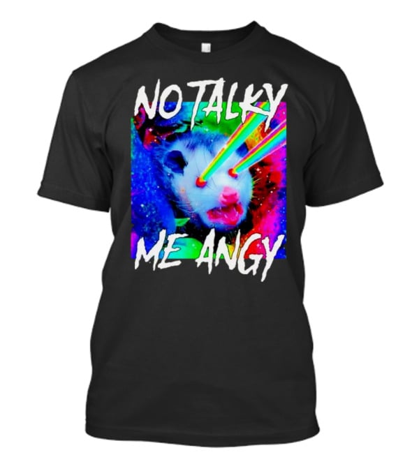 No Talky Me Angy Laser Eyes Possum T-Shirt