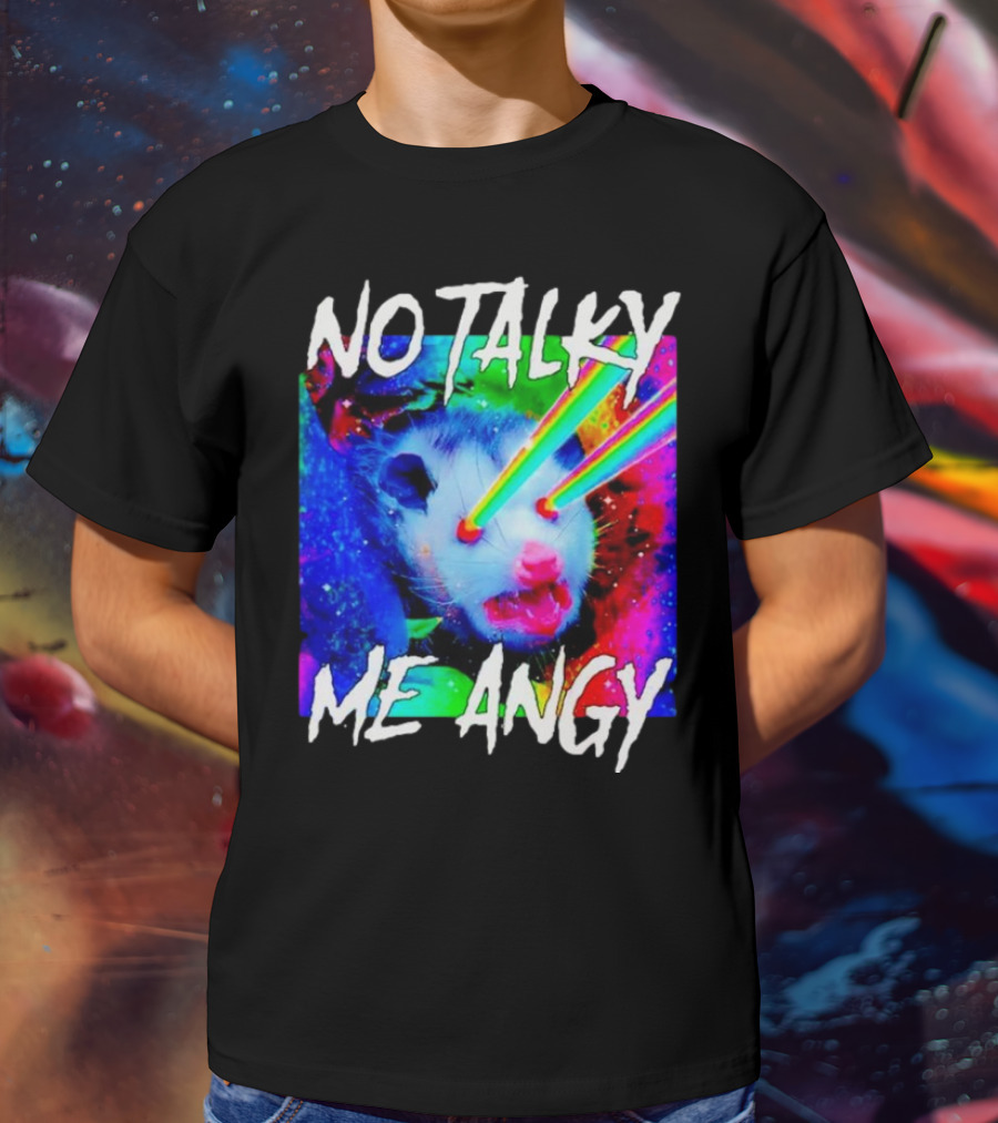 No Talky Me Angy Laser Eyes Possum T-Shirt