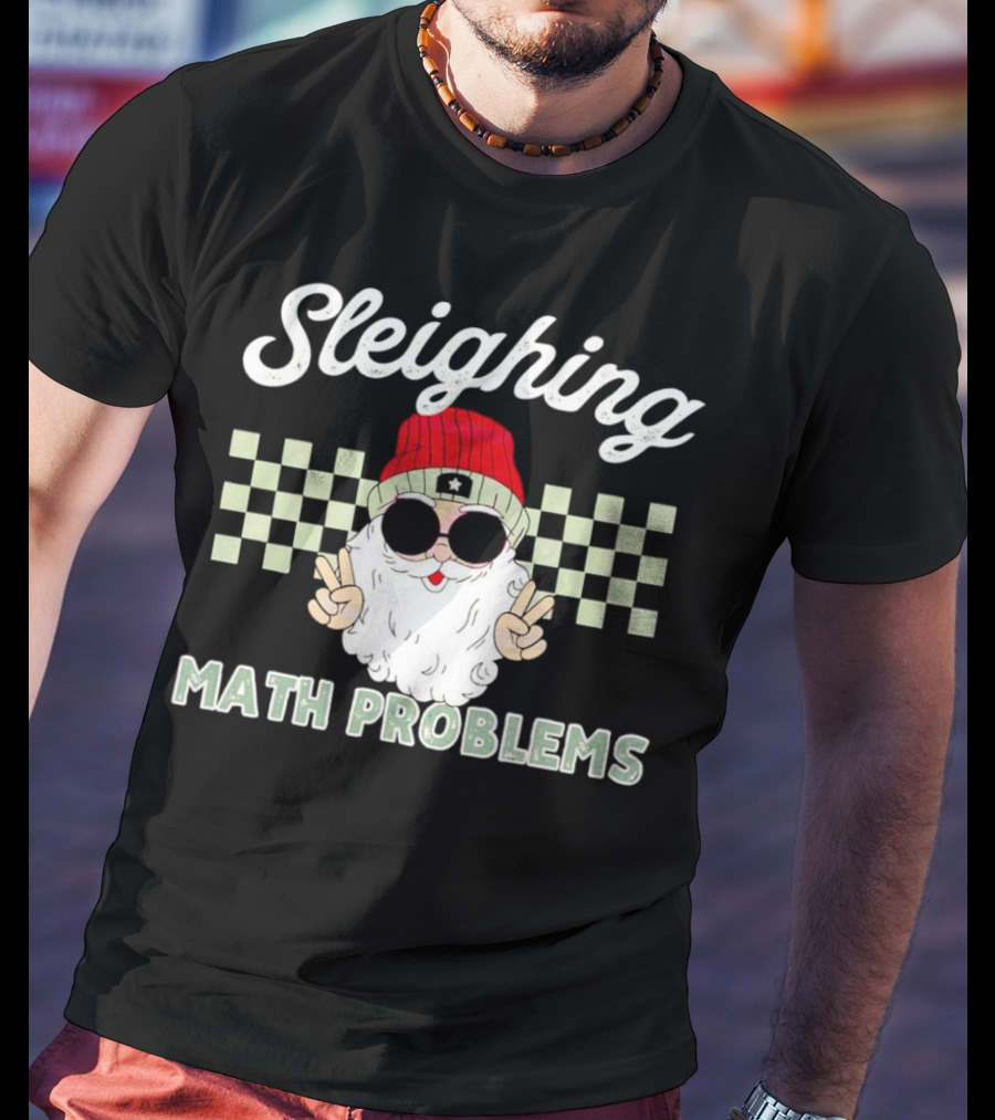 Sleighing Math Problems Santa Peace Sign Checkered Background T-Shirt