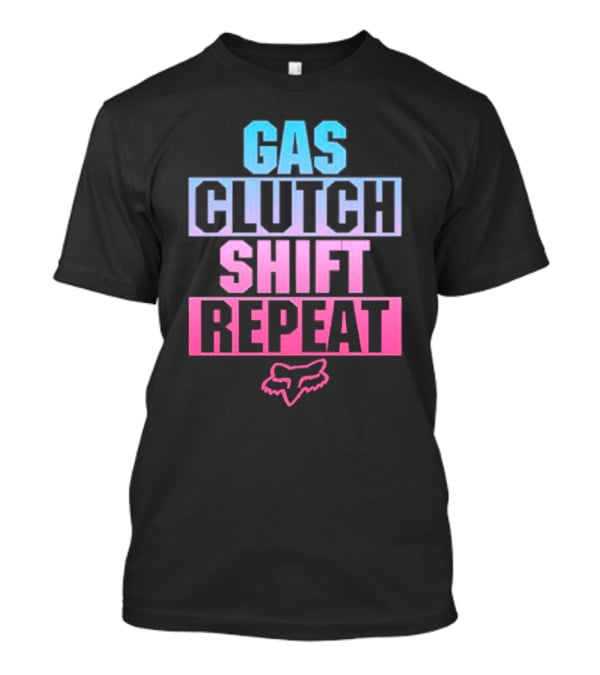 Gas Clutch Shift Repeat Fox Racing Logo T-Shirt
