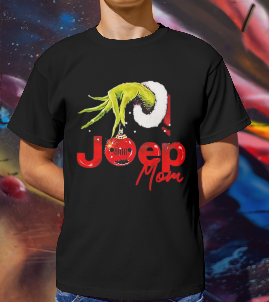 Grinch Hand With Santa Hat Holding Christmas Ornament Jeep Mom T-Shirt