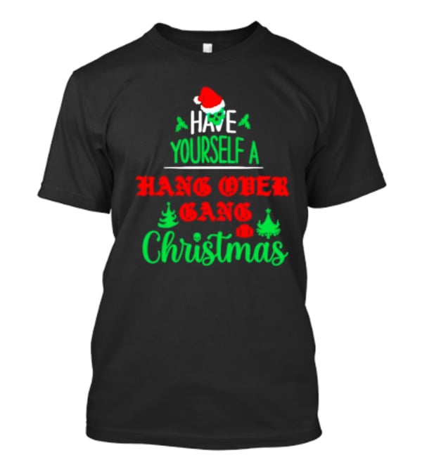 Have Yourself A Hang Over Gang Christmas Santa Skull Ugly Christmas T-Shirt