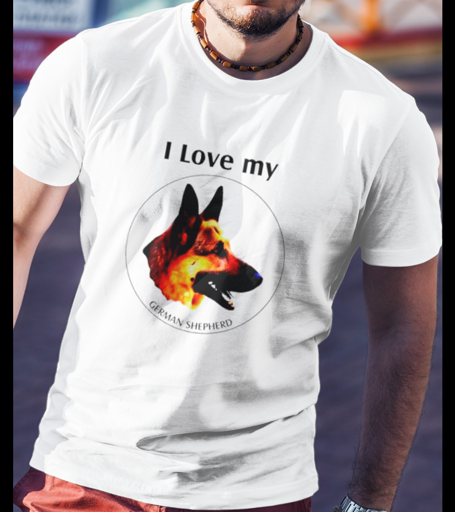 I Love My German Shepherd German Shepherd T-Shirt