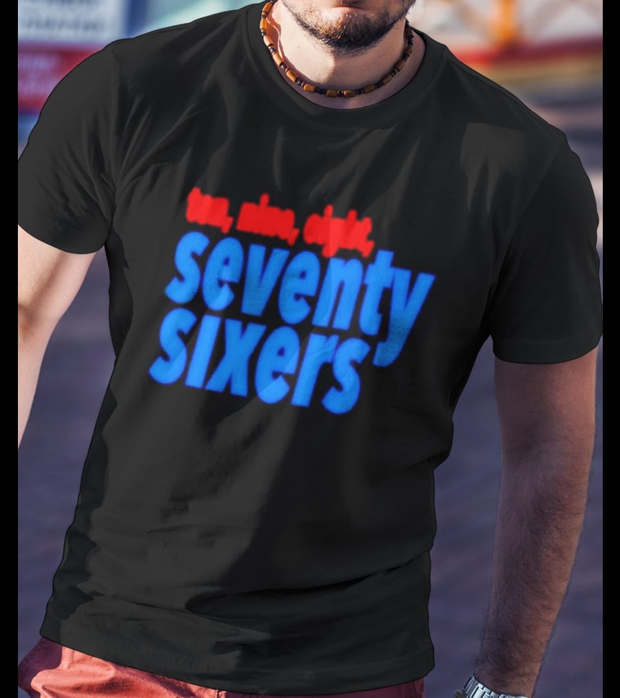 Ten Nine Eight Seventy Sixers T-Shirt