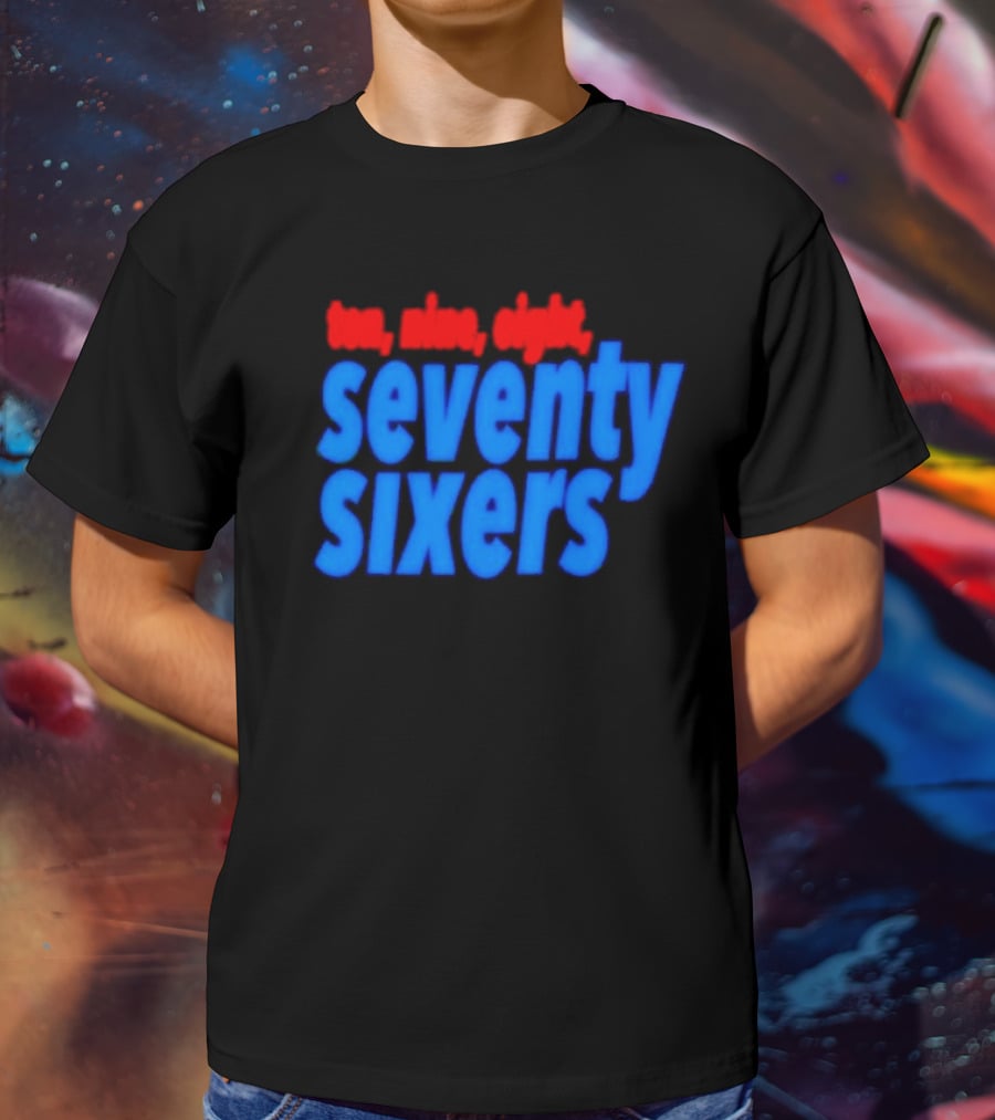 Ten Nine Eight Seventy Sixers T-Shirt