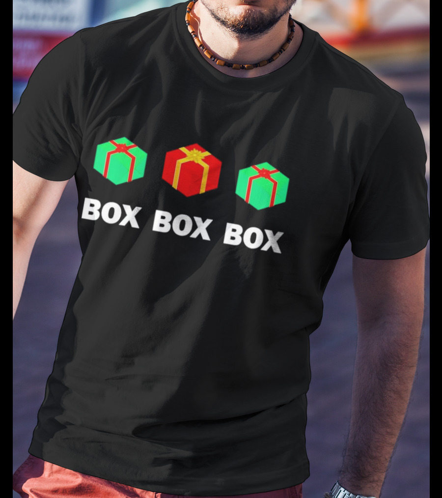 Box Box Box Christmas Gift T-Shirt