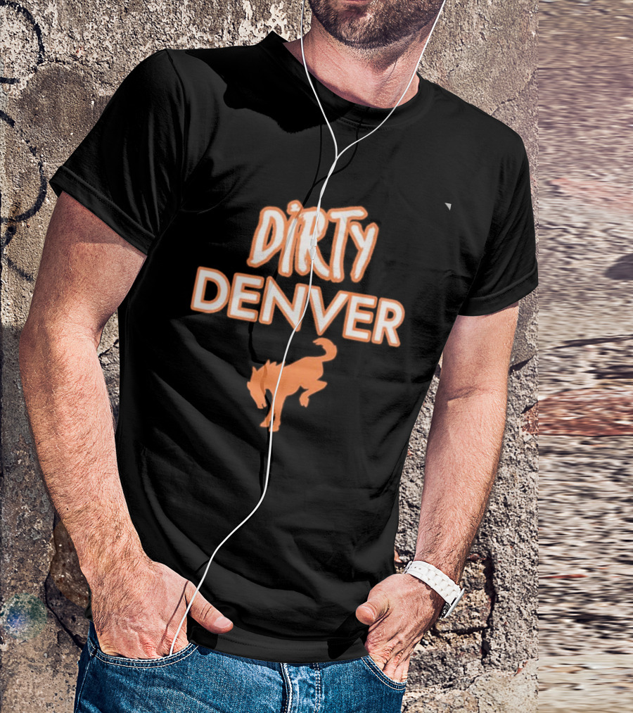 Dirty Denver Kicking Horse T-Shirt