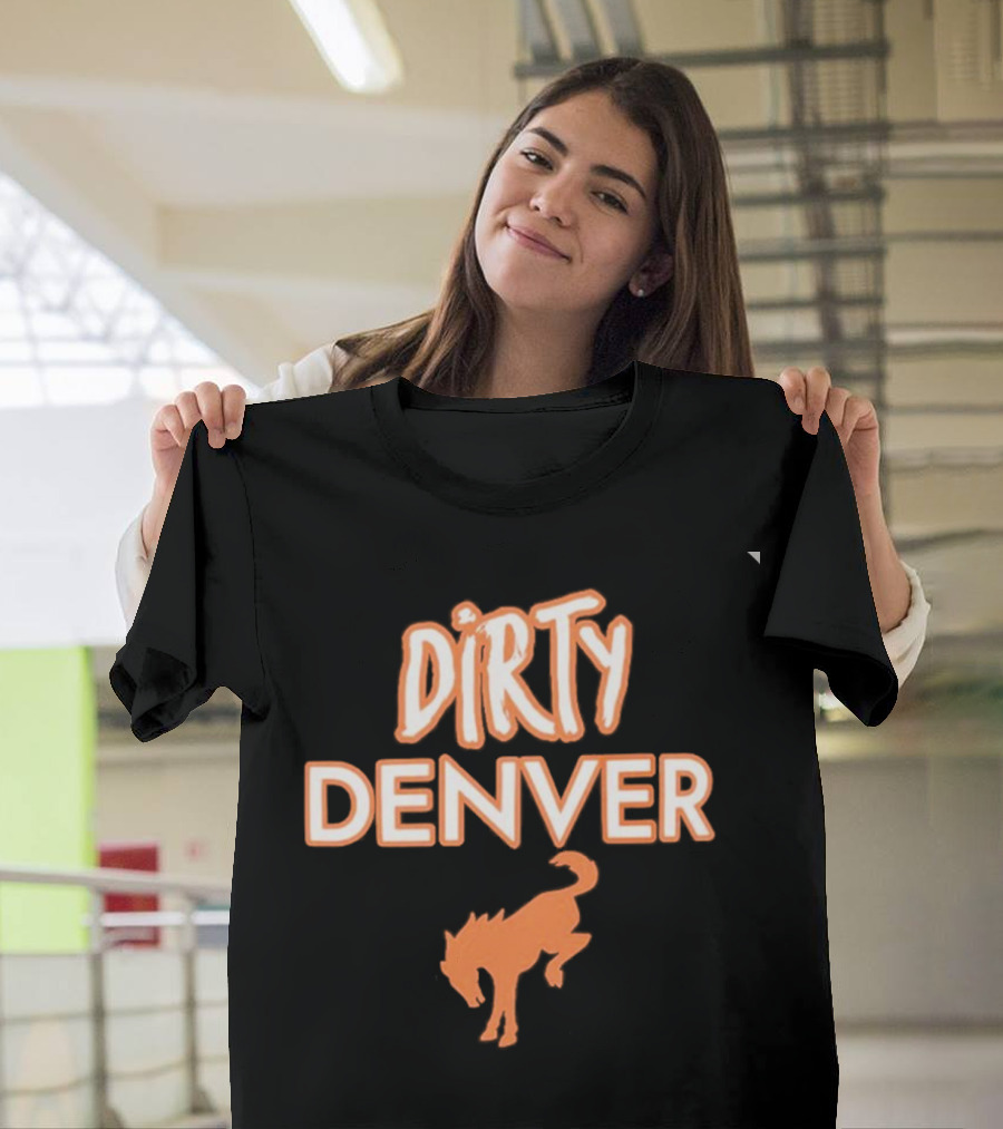 Dirty Denver Kicking Horse T-Shirt
