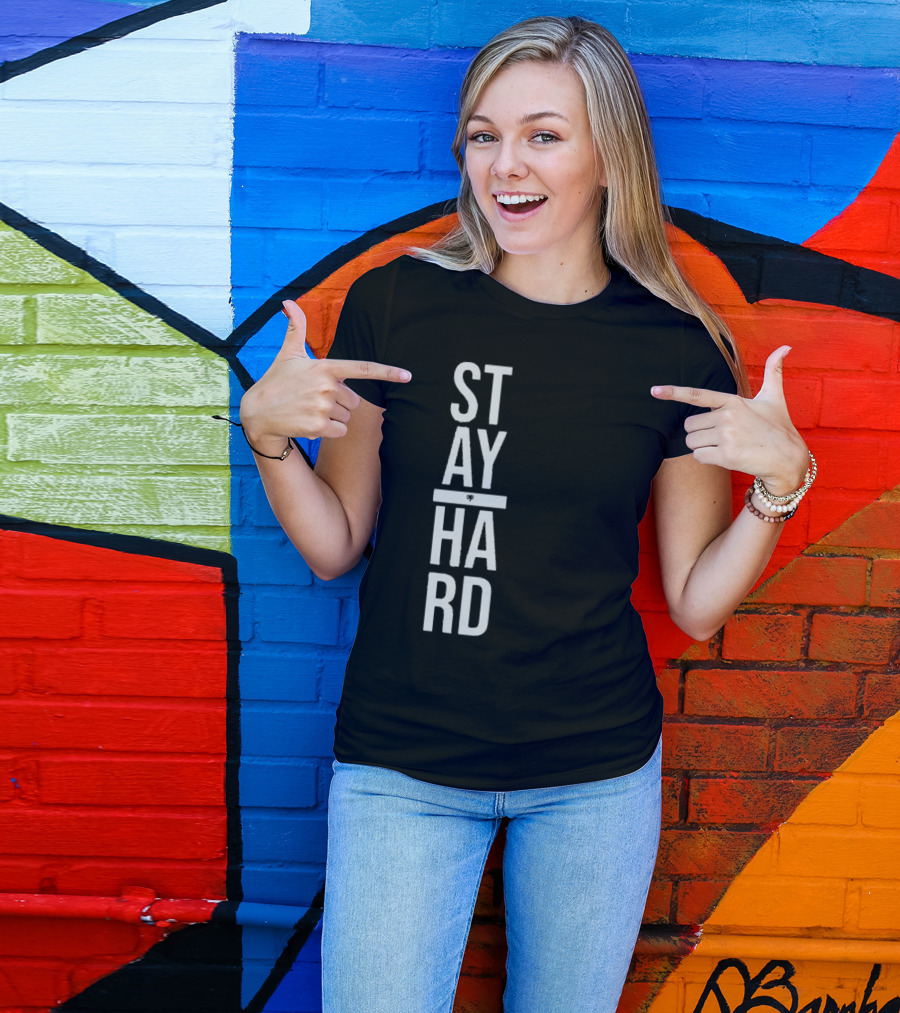 STAY STRONG HARD MOTIVATION T-Shirt