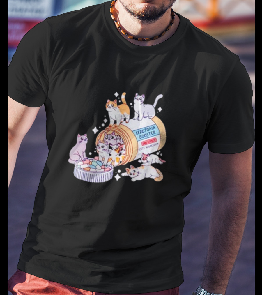 Serotonin Booster Cats Cute Antidepressant Kittens Happiness T-Shirt