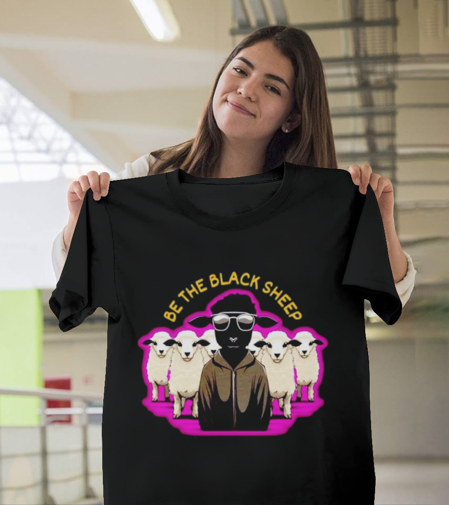 BE THE BLACK SHEEP Cool Black Sheep With Sunglasses Standing Out In A Flock T-Shirt