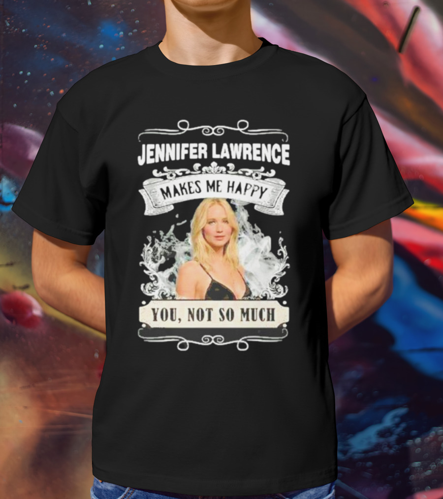 Jennifer Lawrence Makes Me Happy You Not So Much Cloud Motif T-Shirt