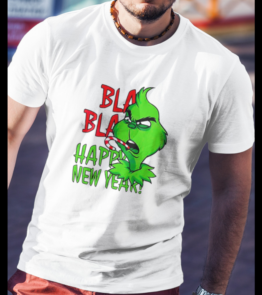 Bla Bla Happy New Year Grinch Candy Cane Image T-Shirt