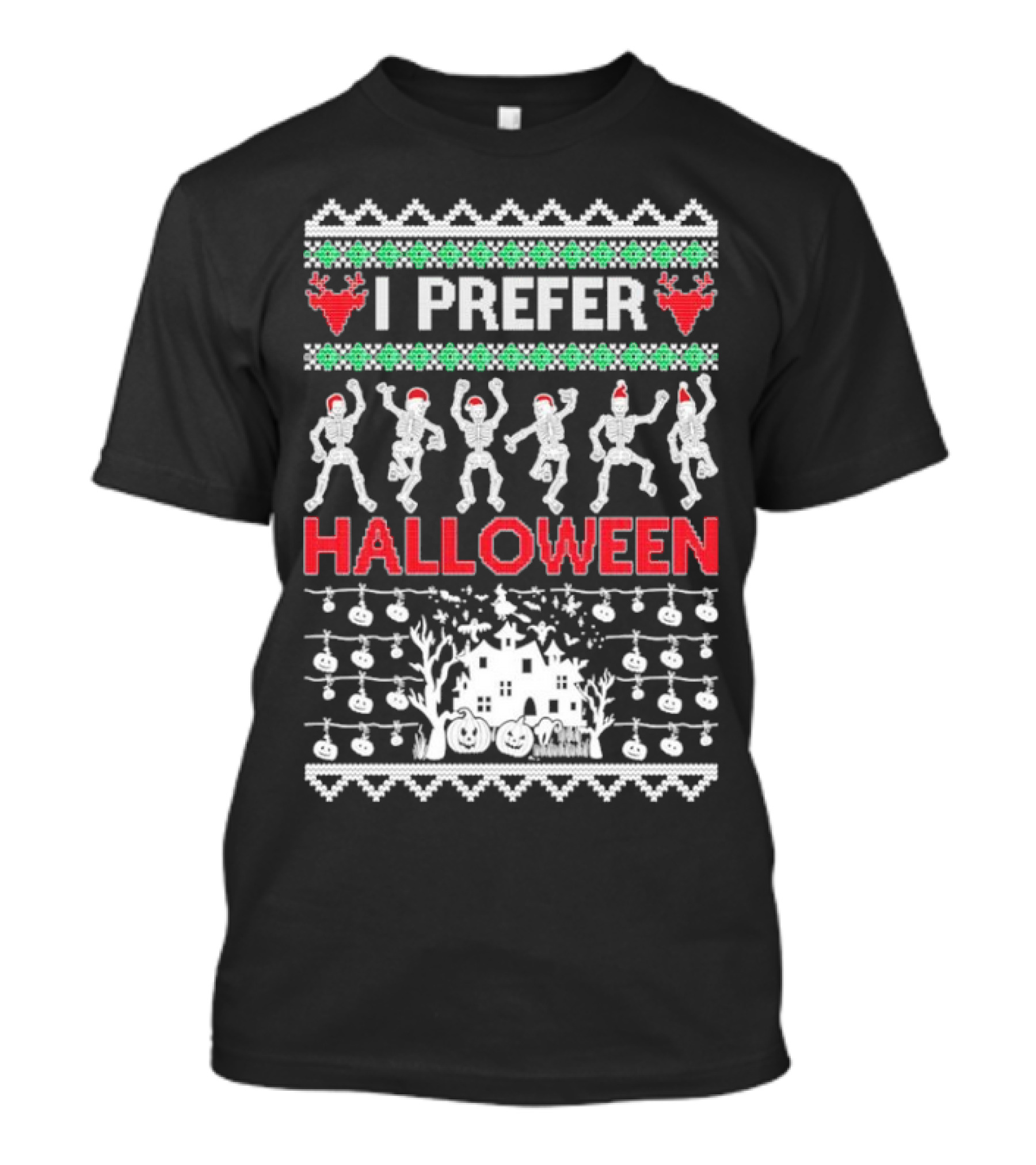 I Prefer Halloween Dancing Skeletons Ugly T-Shirt