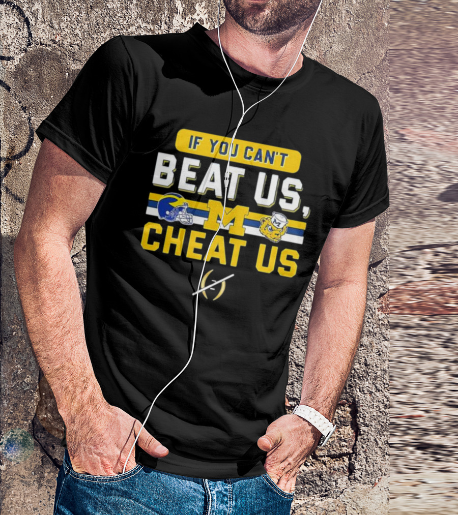 If You Can't Beat Us Cheat Us Michigan Wolverines Helmet Logo And Mascot T-Shirt