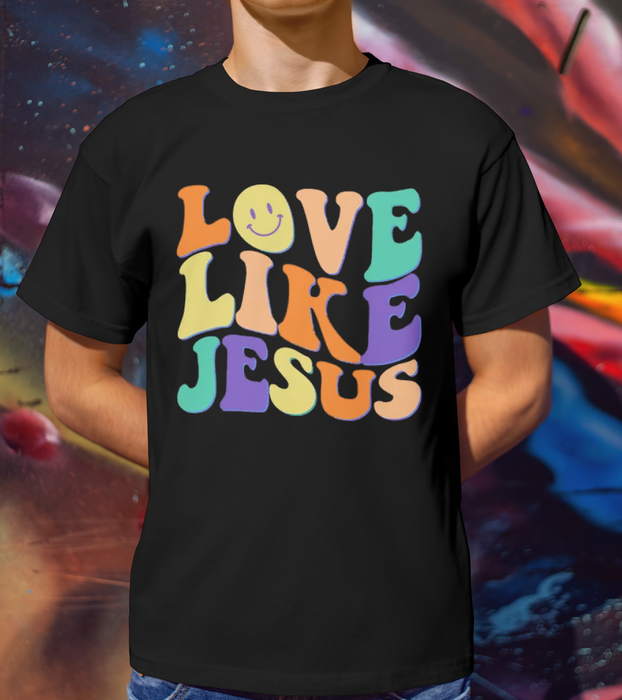Love Like Jesus Colorful Retro 60s Smiley Face T-Shirt