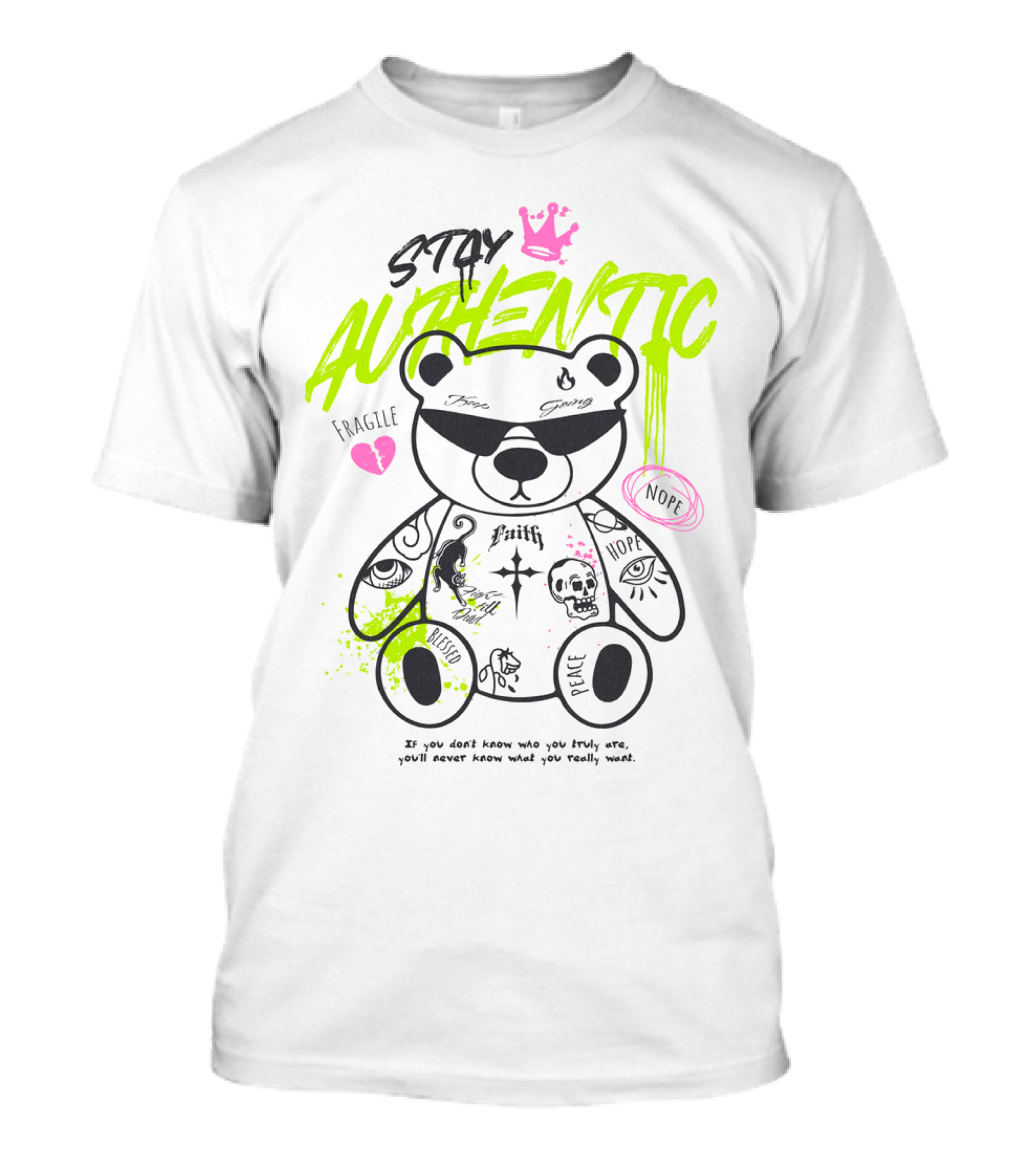 Stay Authentic Graffiti Bear With Pink Crown And Heart T-Shirt