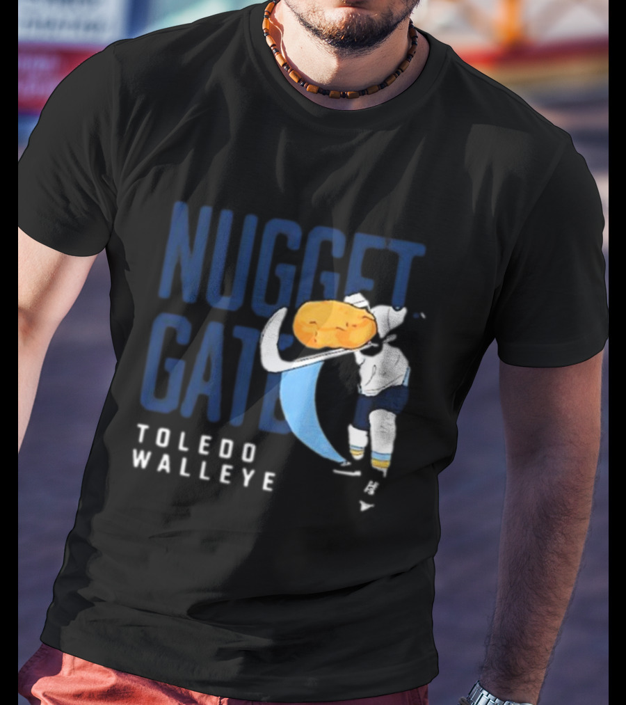 Nugget Gate Toledo Walleye Hockey Humor T-Shirt