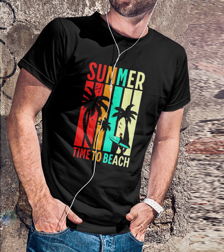 SUMMER TIME TO BEACH T-Shirt