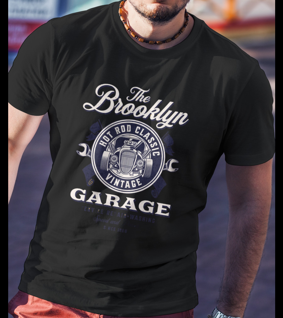 The Brooklyn Hot Rod Classic Vintage Garage Service Repair Washing Speed Power Since 1980 T-Shirt