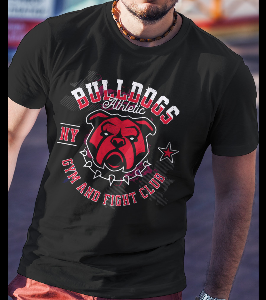 BULLDOGS ATHLETIC NY GYM AND FIGHT CLUB T-Shirt