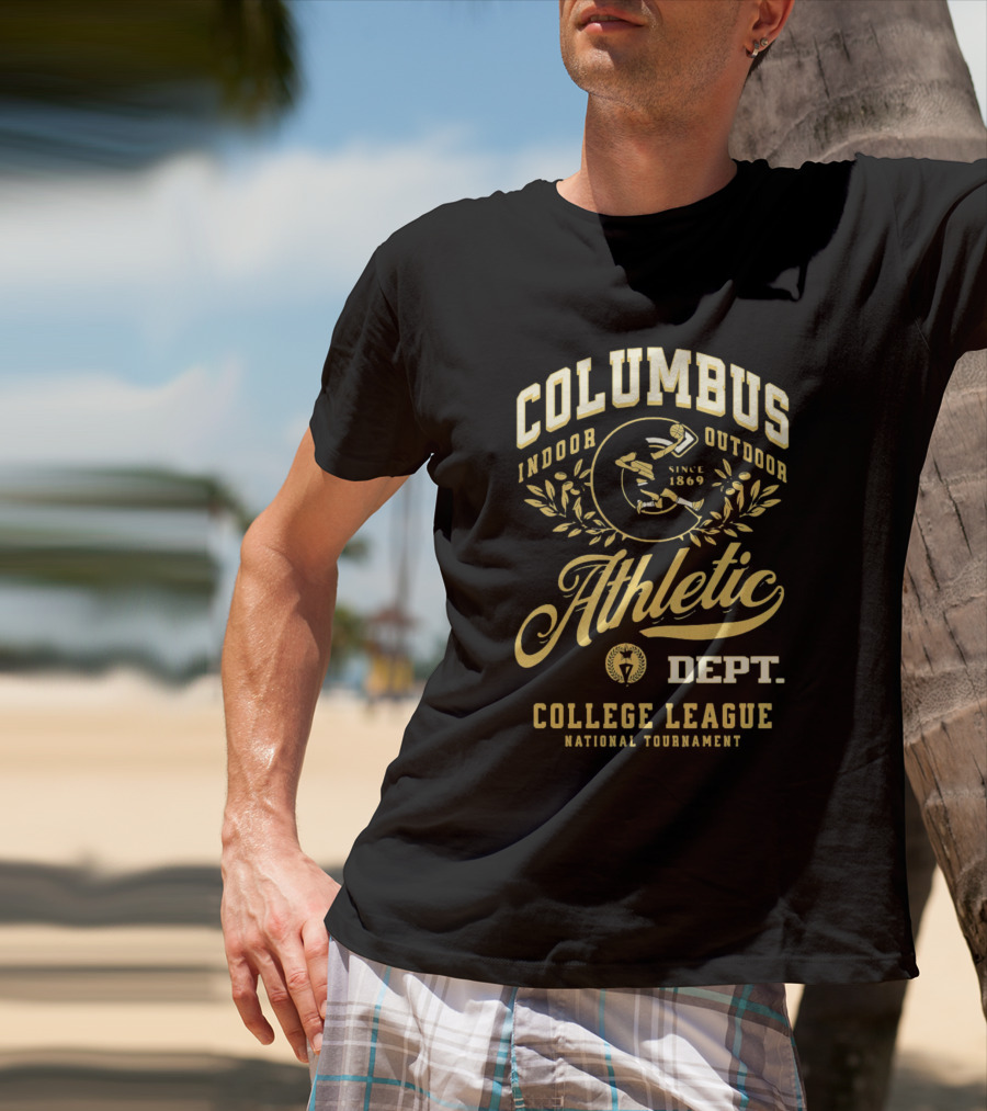 Columbus Athletic Indoor Outdoor Since 1869 Dept College League National Tournament T-Shirt