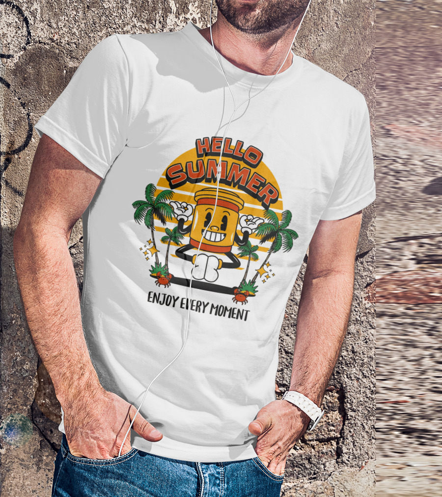 HELLO SUMMER ENJOY EVERY MOMENT T-Shirt