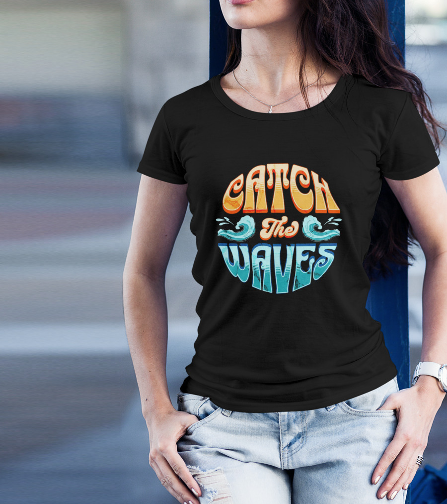 Catch The Waves Vibe Retro Beach T-Shirt