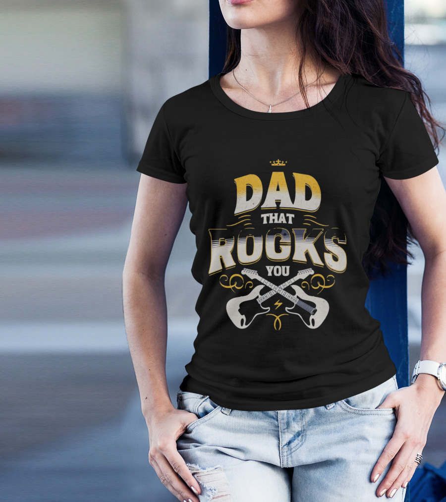 Dad That Rocks You Electric Guitars Crown T-Shirt