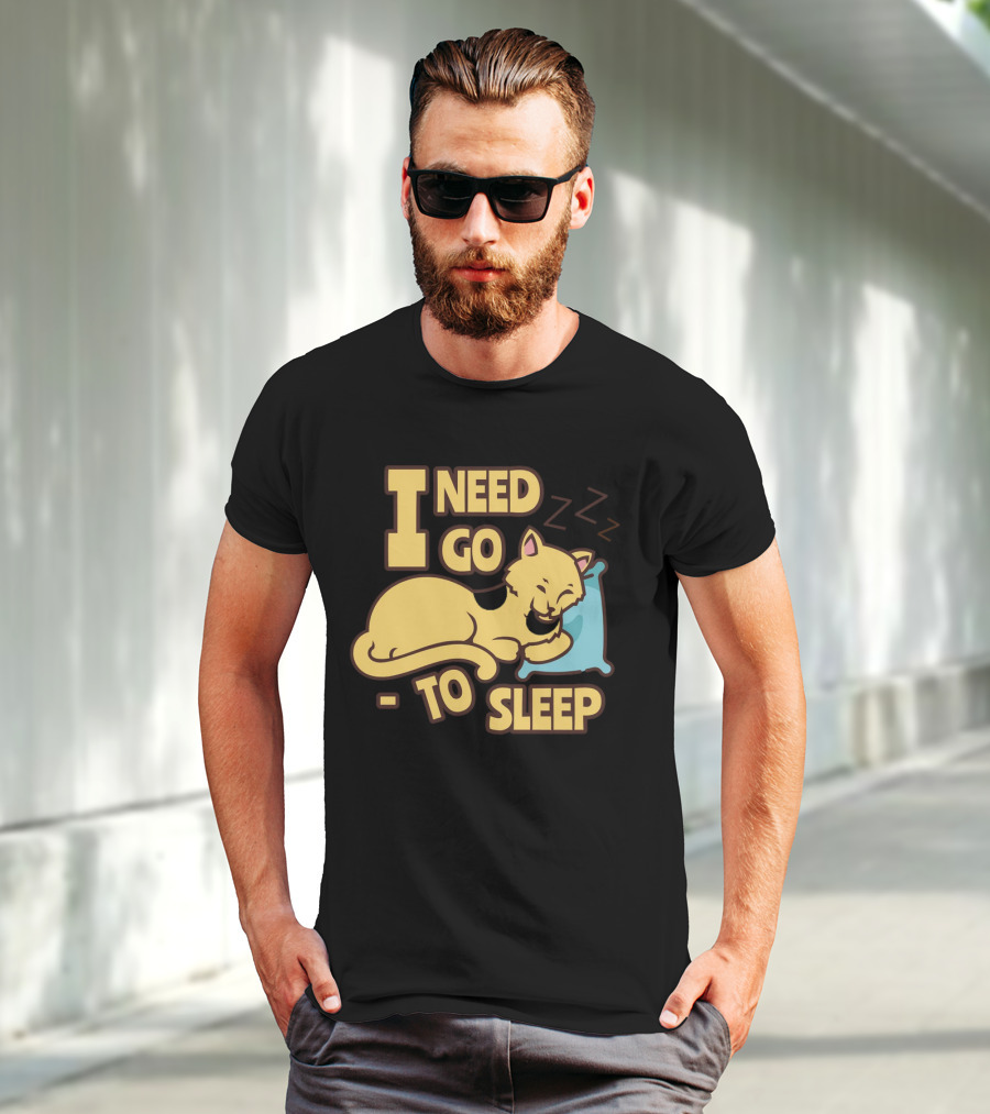 I Need Go To Sleep Cat Sweet Dreams Zzz T-Shirt
