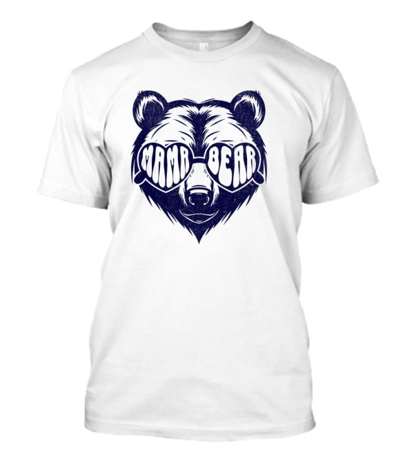 Mama Bear Sunglasses Bold Lettering Bear Head T-Shirt