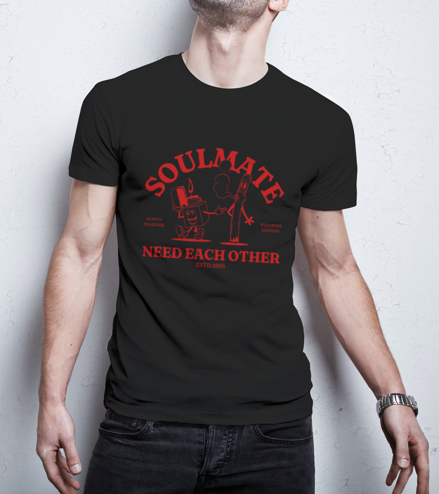 Soulmate Always Together Need Each Other Estd.1995 Whatever Happens T-Shirt