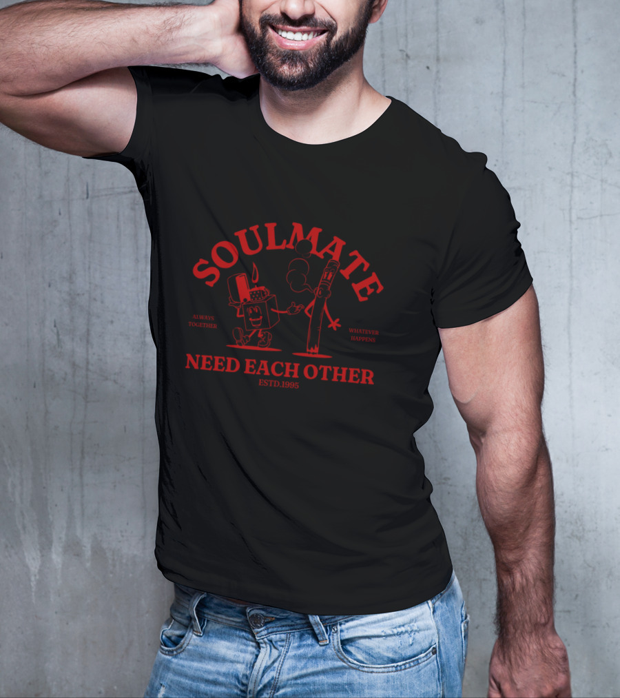Soulmate Always Together Need Each Other Estd.1995 Whatever Happens T-Shirt