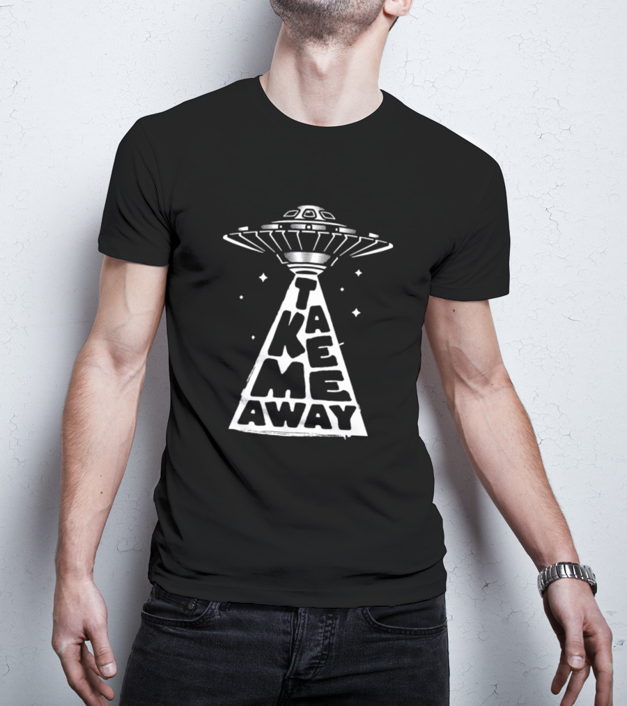 Take Me Away UFO Spaceship Beam Stars T-Shirt