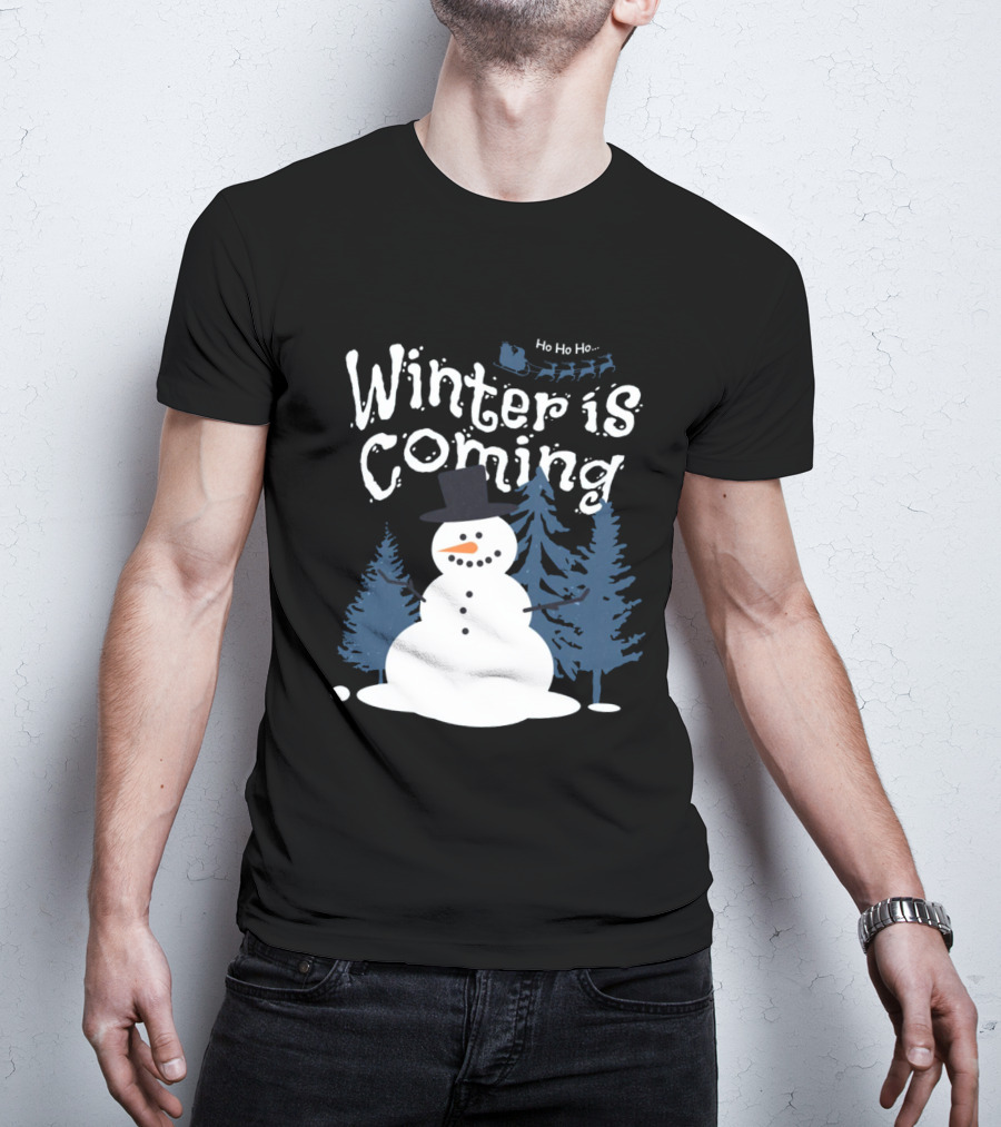 Winter Is Coming Snowman With Ho Ho Ho Santa Sleigh T-Shirt