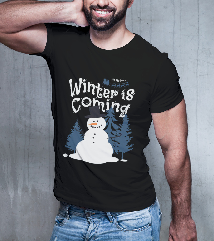Winter Is Coming Snowman With Ho Ho Ho Santa Sleigh T-Shirt