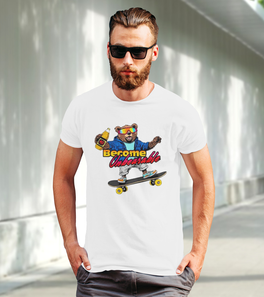 Become Unbearable Skateboard Bear With 40 Ounce T-Shirt