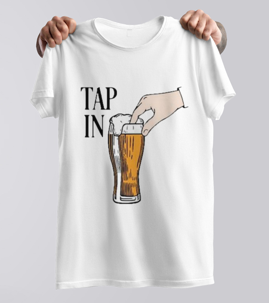 Tap In Beer Hand T-Shirt