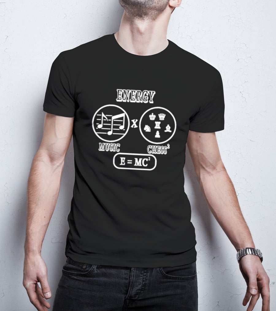 Energy Music Chess E = MC² T-Shirt