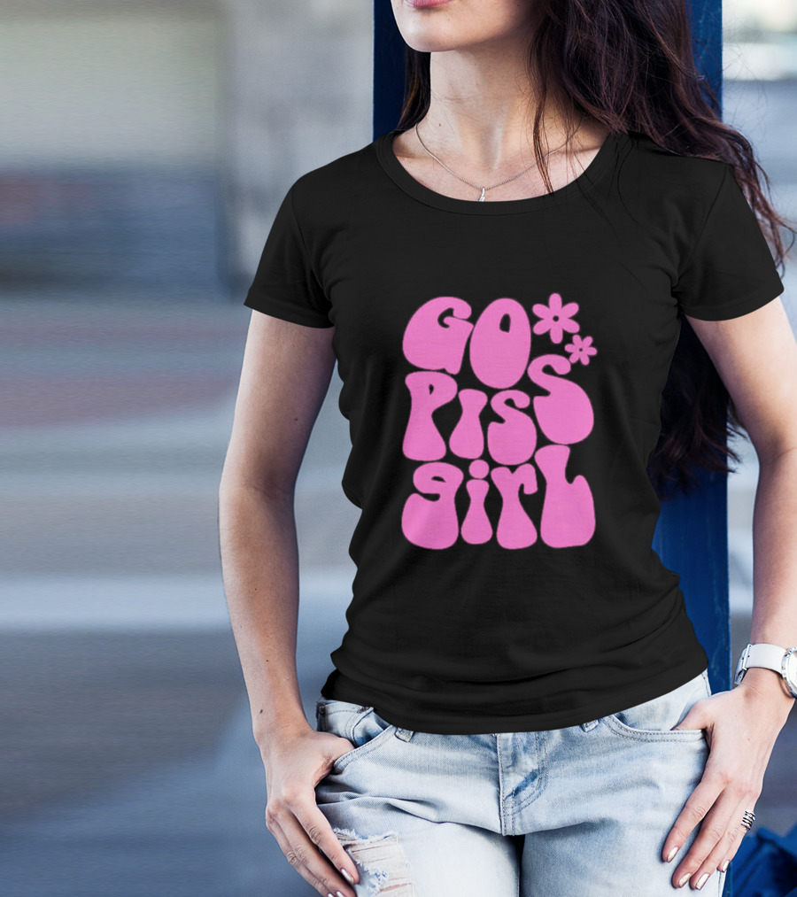 Go Piss Girl Bold Funky Pink T-Shirt