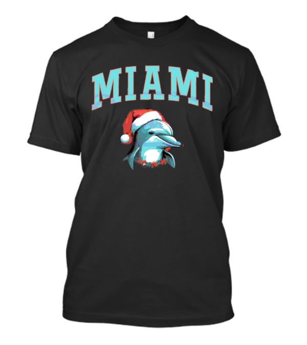 Miami Dolphins Santa Christmas Miami T-Shirt