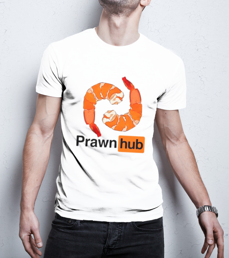 Prawn Hub Parody With Shrimp T-Shirt