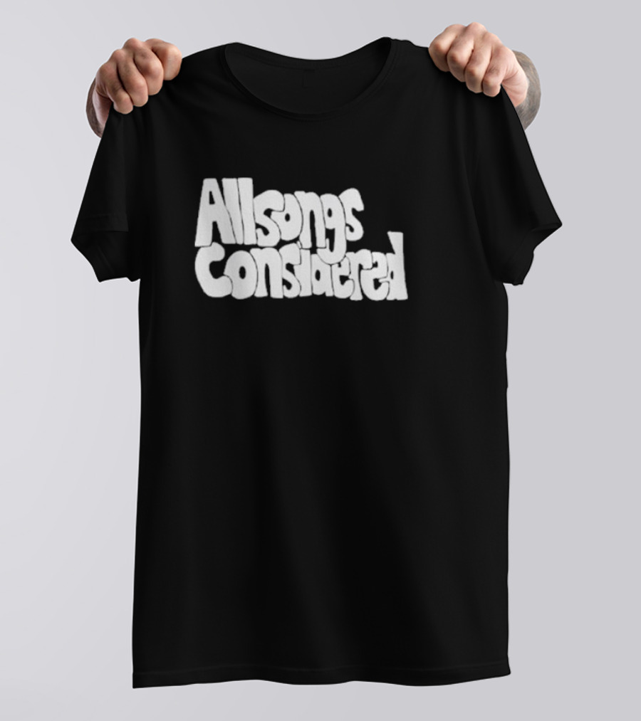 All Songs Considered Retro Typography T-Shirt