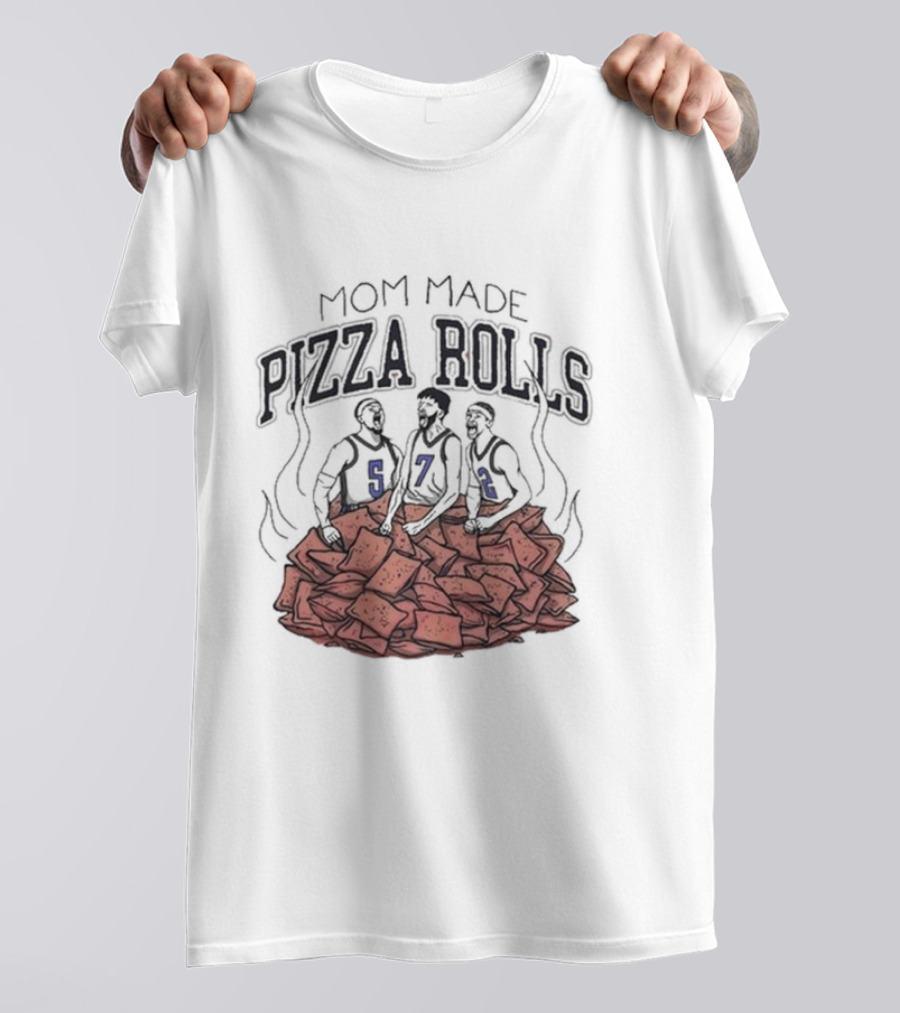 Mom Made Pizza Rolls Basketball Trio On Pizza Pile T-Shirt
